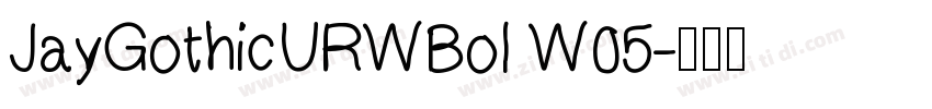 JayGothicURWBol W05字体转换